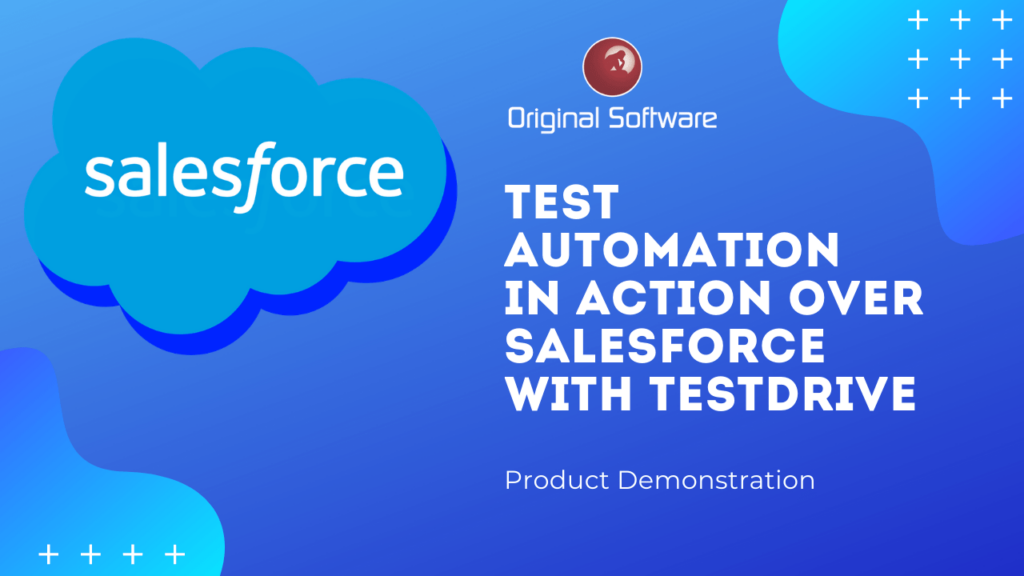 TestDrive test automation in action over Salesforce